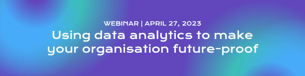 Using data analytics to make your organisation future-proof