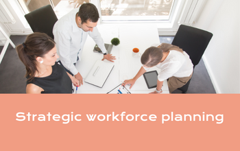 Strategic workforce planning